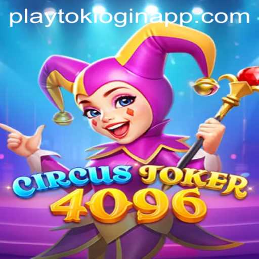 Dive into the Thrilling World of CircusJoker4096 with Playtok Login App