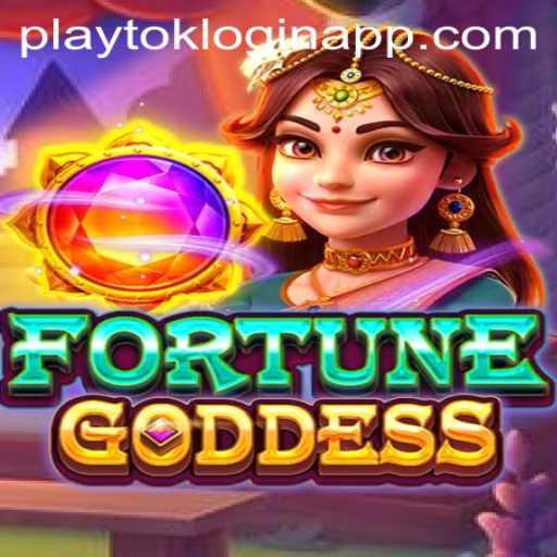 Exploring the Mesmerizing World of FORTUNEGODDESS and Navigating Playtok Login App