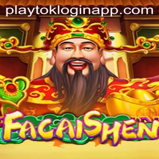 Discover the Thrilling World of FaCaiShen and Enhance Your Experience with Playtok Login App