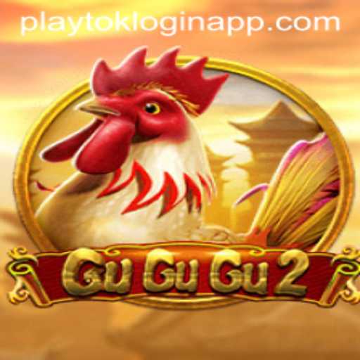 Dive into the World of GuGuGu2 and Discover the Adventure with Playtok Login App