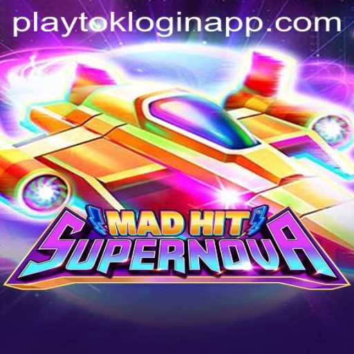 MadHitSupernova: Exploring the Universe of Playtok Login App