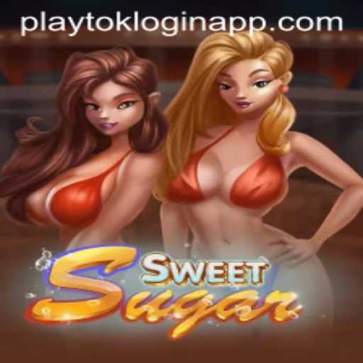 Explore the Exciting World of SweetSugar and Playtok Login App