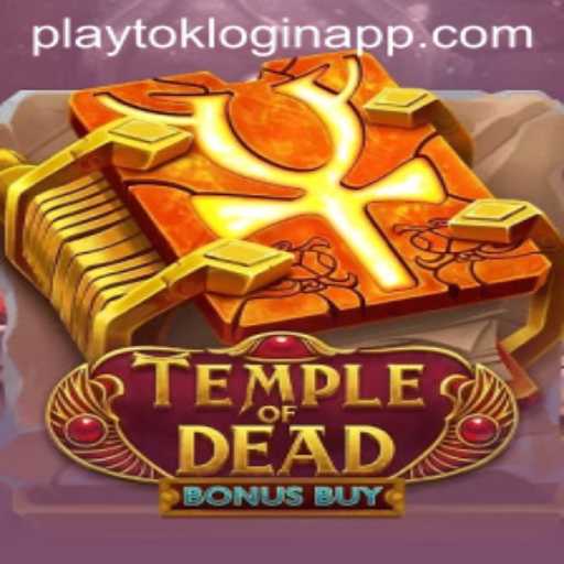 Unveiling the Enchantment of TempleofDeadBonusBuy and Playtok Login App