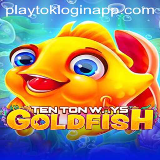 Exploring TenTonWaysGoldfish: A Dive into Gameplay and Recent Trends