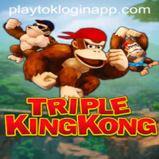 Unveiling the Adventure of TripleKingKong and the Playtok Login App